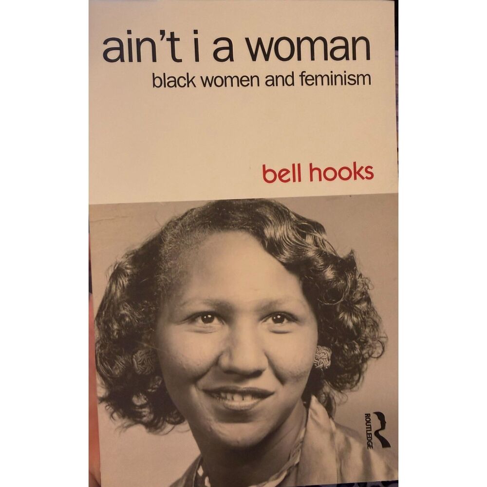 #211 - ain't I a woman - bell hooks